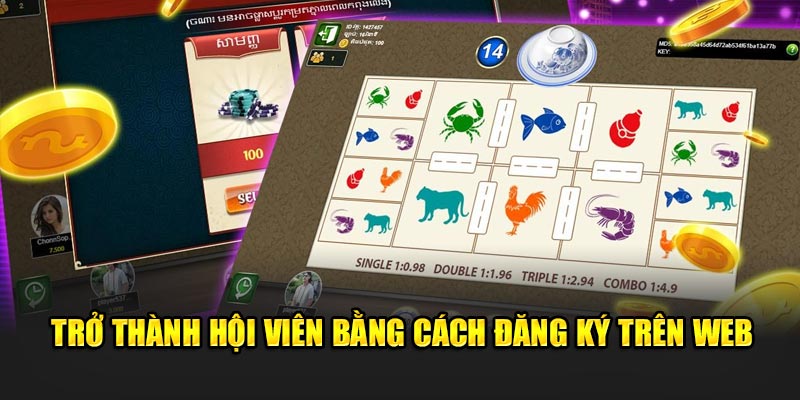 Trở thành hội viên bằng cách đăng ký trên web