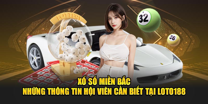 Xổ Số Miền Bắc